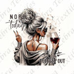 Fille et vino not today